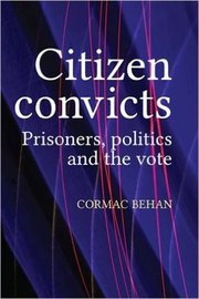 Behan citizen convicts